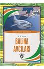 Balina Avcıları Dünya Çocuk Klasikleri (7-12 Yaş)