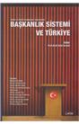 İstikrar Ve Temsil Paradigmaları Çerçevesinde Başkanlık Sistemi Ve Türkiye (İkinci El)