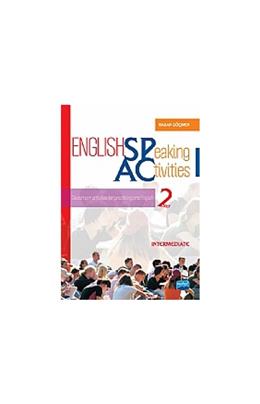 Englısh Speaking Activities (1. Baskı)(İkinci El)(Stokta 1 Adet Var)
