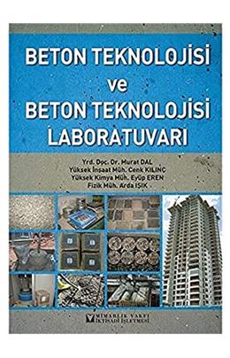 Beton Teknolojisi Ve Beton Teknonlojisi Labaratuvarı (İkinci El) (Stokta 11 Adet)