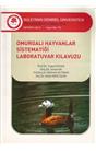 Omurgalı Hayvanlar Sistematiği Laboratuvar Kılavuzu(2012)(İkinci El)(Stokta 6 Adet Var)