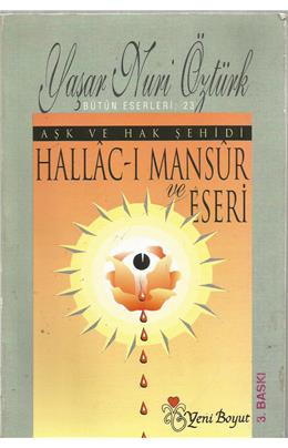 Hallac-I Mansur Ve Eseri (İkinci El)(Stokta 1 Adet Var)