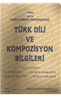 Türk Dili Ve Kompozisyon Bilgileri (2008) (İkinci El) (Stokta 1 Adet Var)