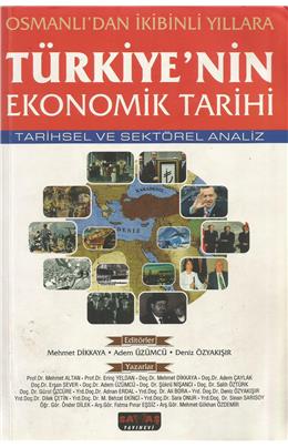 Türkiyenin Ekonomik Tarihi (2013) (İkinci El) (Stokta 1 Adet)