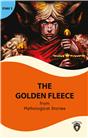 The Golden Fleece Stage 2 İngilizce Hikaye İngilizce Hikaye  (Alıştırma Ve Sözlük İlaveli)
