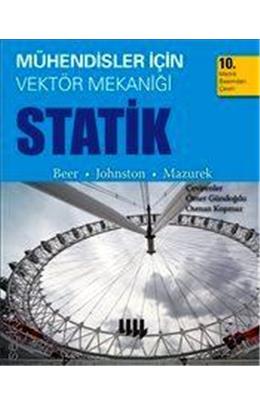 Mühendisler İçin Vektör Mekaniği Statik (10. Baskıdan Çeviri) (İkinci El) (Stokta 1 Adet)