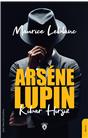 Arsene Lupin Kibar Hırsız (Sadeleştirilmiş)