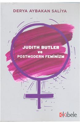 Judith Butler Ve Postmodern Feminizm (İkinci El)(Stokta Bir Adet Var)