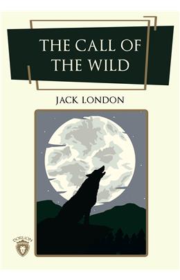The Call Of The Wild (İngilizce Kitap)