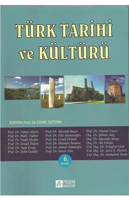Türk Tarihi Ve Kültürü (6. Baskı) (İkinci El) (Stokta 1 Adet)