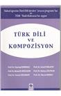 Türk Dili Ve Kompozisyon
