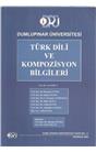 Türk Dili Ve Kompozisyon Bilgileri(İkinci El)(2. Baskı)(Stokta Bir Adet)