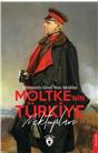 Moltkenin Türkiye Mektupları