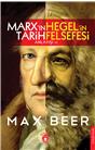 Marx In Tarih Anlayışı Ve Hegel İn Felsefesi