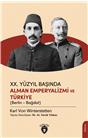 Xx.Yüzyıl Başında Alman Emperyalizmi Ve Türkiye