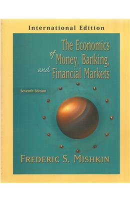The Economics Of Money, Banking And Financial Markets: 7Th Edition (İkinci El) (Stokta 1 Adet)