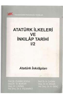 Atatürk İlkeleri Ve İnkılap Tarihi 1/2 (1997) (İkinci El) (Stokta 1 Adet)