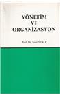 Yönetim Ve Organizasyon (2.El)(1.Baskı)(Stokta1adet)