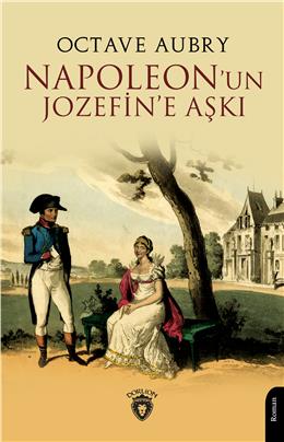 Napoleon Un Jozefine Aşkı