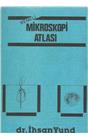 Mikroskopi Atlası (1986) (İkinci El) (Stokta 1 Adet)