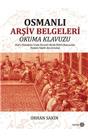 Osmanlı Arşiv Belgeleri; Okuma Klavuzu ( İkinci El) (Stokta 1 Adet)