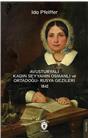 Avusturyalı Kadın Seyyahın Osmanlı Ve Ortadoğu- Rusya Gezileri 1842