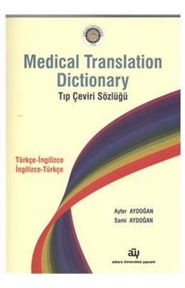 Medıcal Translatıon Dıctıonary Tıp Çeviri Sözlüğü