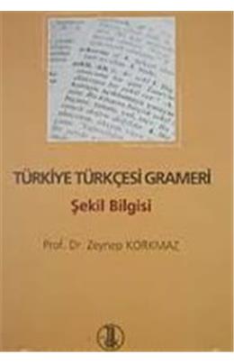 Türkiye Türkçesi Grameri Şekil Bilgisi