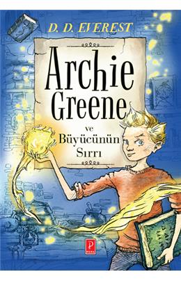 Archie Greene Ve Büyücünün Sırrı