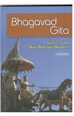 Bhagavad Gita Binlerce Yıllık Hint Bilgeliği Hazinesi