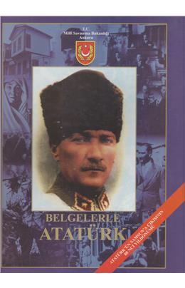 Belgelerle Atatürk