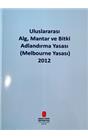 Uluslararası Alg Mantar Ve Bitki Adlandırma Yasası (Melbourne Yasası) 2012