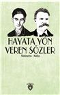 Hayata Yön Veren Sözler Nietzsche - Kafka