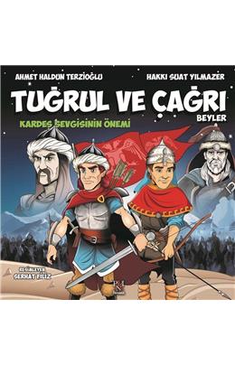 Tuğrul Ve Çağrı Beyler Kardeş Sevgisinin Önemi
