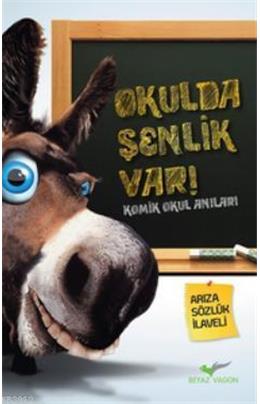 Okulda Şenlik Var Komik Okul Anıları (İkinci El)