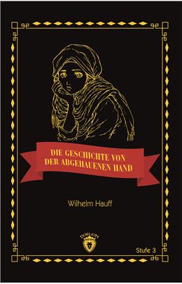 Die Geschichte Von Der Abgehauenen Hand Stufe 3 (Almanca Hikaye)