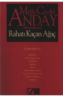 Rahatı Kaçan Ağaç