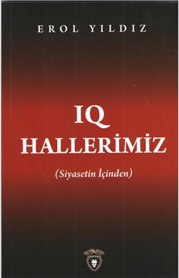 Iq Hallerimiz Siyasetin İçinden