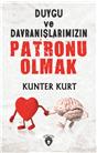 Duygu Ve Davranışlarımızın Patronu Olmak