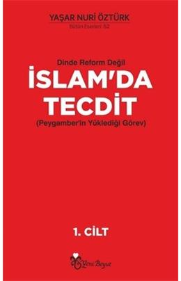 Dinde Reform Değil İslam’Da Tecdit (2 Cilt Takım)