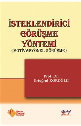 İsteklendirici Görüşme Yöntemi El Kitabı