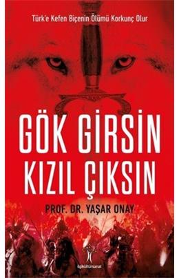 Gök Girsin Kızıl Çıksın