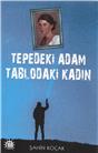 Tepedeki Adam Tablodaki Kadın