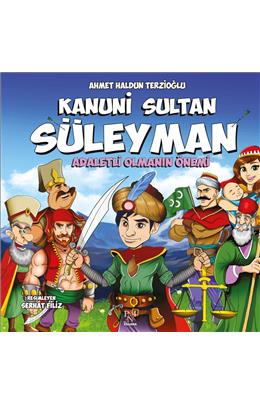 Kanuni Sultan Süleyman Adaletli Olmanın Önemi