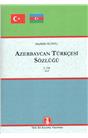 Azerbaycan Türkçesi Sözlüğü 3 Cilt Takım