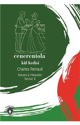 Cenerentola (Kül Kedisi) İtalyanca Hikayeler Seviye 2