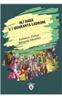 Ali Baba E I Quaranta Ladroni (Ali Baba Ve Kırk Haramiler) İtalyanca Türkçe Bakışımlı Hikayeler