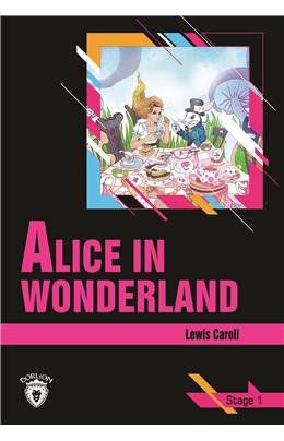 Alice In Wonderland Stage 1 (İngilizce Hikaye)