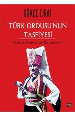 Türk Ordusunun Tasfiyesi (İkinci El)
