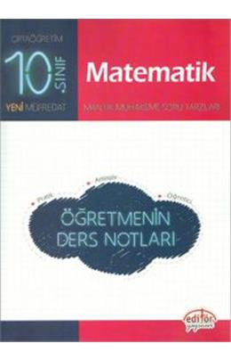 Editör 10 Matematik Öğretmenin Ders Notları (2018-2019)